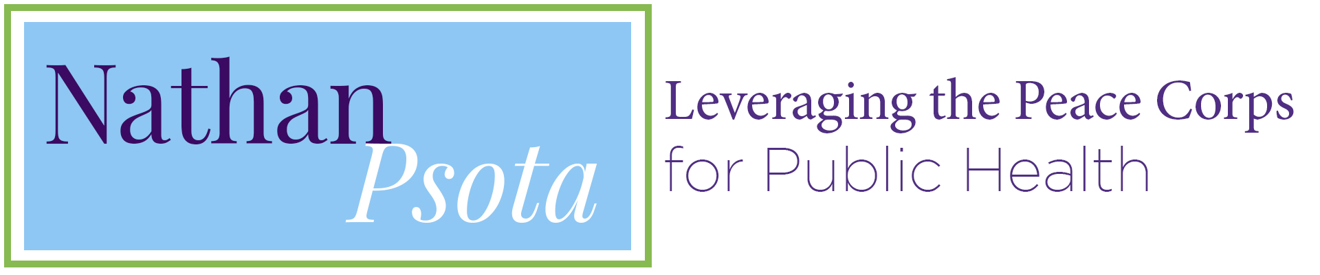 Nathan Psota: Leveraging the Peace Corps for Public Health