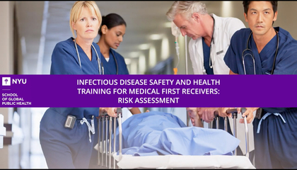 Infectious Disease Health & Safety for First Receivers - Part 1: Risk Assessment