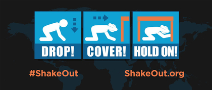 Drop, Cover, and Hold On