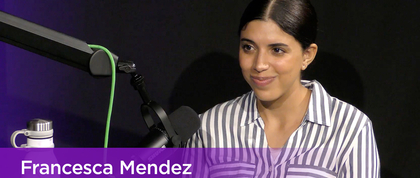 EP135 From Spanish Harlem to Health Tech with Francesca Mendez